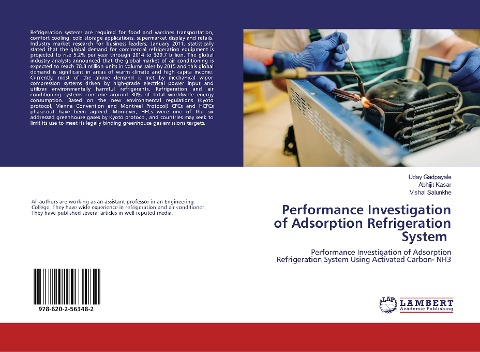 Performance Investigation of Adsorption Refrigeration System: Performance Investigation of Adsorption Refrigeration System Using Activated Carbon- NH3