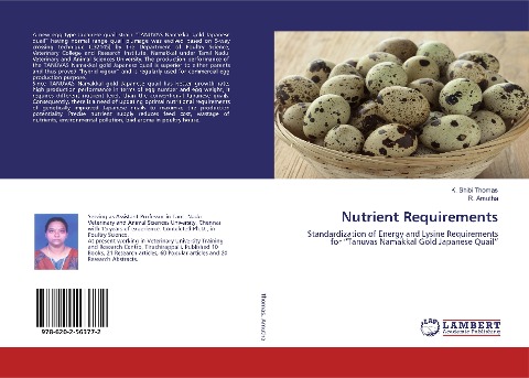 Nutrient Requirements: Standardization of Energy and Lysine Requirements for "Tanuvas Namakkal Gold Japanese Quail"