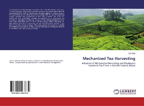 Mechanized Tea Harvesting: Adoption of Mechanized Harvesting and Employees Income in Tea Firms in Kericho County, Kenya