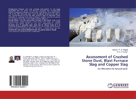 Assessment of Crushed Stone Dust, Blast Furnace Slag and Copper Slag: An Alternative to Natural Sand