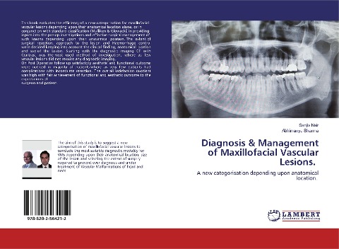 Diagnosis & Management of Maxillofacial Vascular Lesions.: A new categorisation depending upon anatomical location.