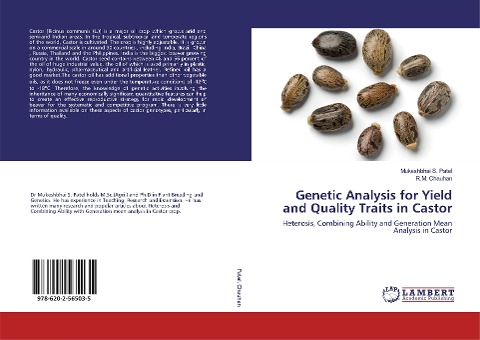 Genetic Analysis for Yield and Quality Traits in Castor: Heterosis, Combining Ability and Generation Mean Analysis in Castor
