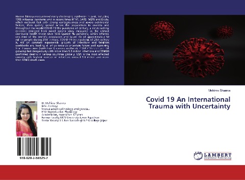 Covid 19 An International Trauma with Uncertainty