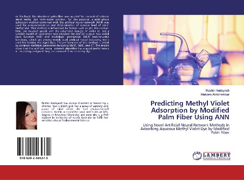 Predicting Methyl Violet Adsorption by Modified Palm Fiber Using ANN: Using Novel Artificial Neural Network Methods in Adsorbing Aqueous Methyl Violet Dye by Modified Palm Fiber