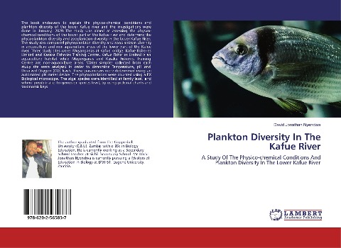 Plankton Diversity In The Kafue River: A Study Of The Physico-chemical Conditions And Plankton Diversity In The Lower Kafue River