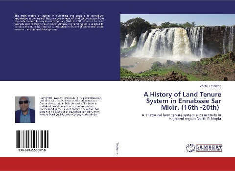A History of Land Tenure System in Ennabssie Sar Midir, (16th -20th): A Historical land tenure system a case study in Highland region North Ethiopia
