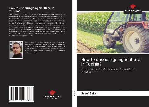 How to encourage agriculture in Tunisia?: The question of the determinants of agricultural investment