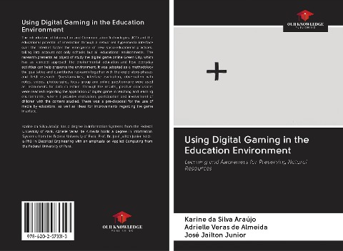 Using Digital Gaming in the Education Environment: Learning and Awareness for Preserving Natural Resources