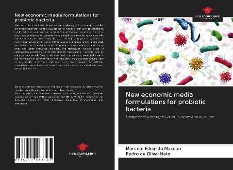 New economic media formulations for probiotic bacteria: Lactobacillus acidophilus, cultivation and nutrition
