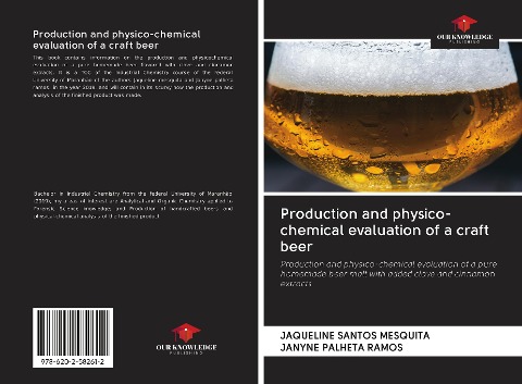 Production and physico-chemical evaluation of a craft beer: Production and physico-chemical evaluation of a pure homemade beer malt with added clove and cinnamon extracts