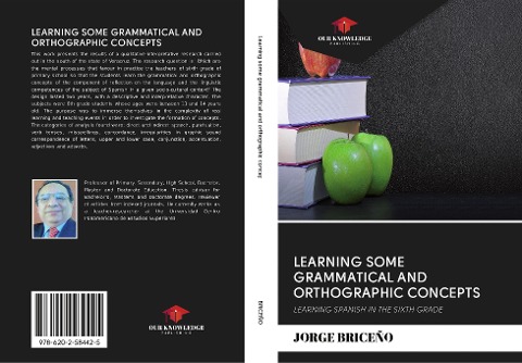 LEARNING SOME GRAMMATICAL AND ORTHOGRAPHIC CONCEPTS: LEARNING SPANISH IN THE SIXTH GRADE