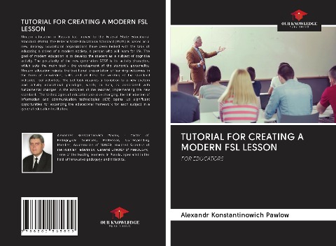 TUTORIAL FOR CREATING A MODERN FSL LESSON: FOR EDUCATORS