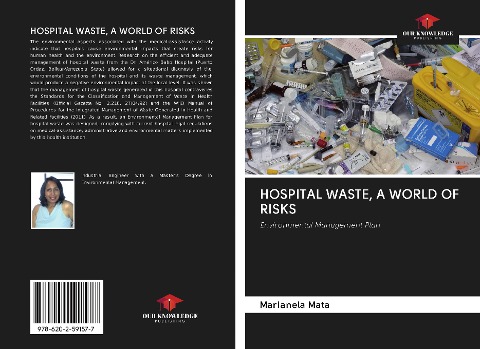 HOSPITAL WASTE, A WORLD OF RISKS: Environmental Management Plan