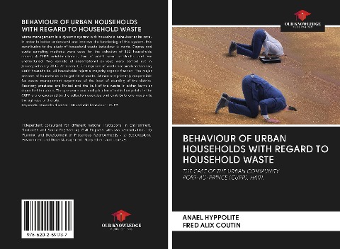 BEHAVIOUR OF URBAN HOUSEHOLDS WITH REGARD TO HOUSEHOLD WASTE: THE CASE OF THE URBAN COMMUNITYPORT-AU-PRINCE (CUPP), HAITI.