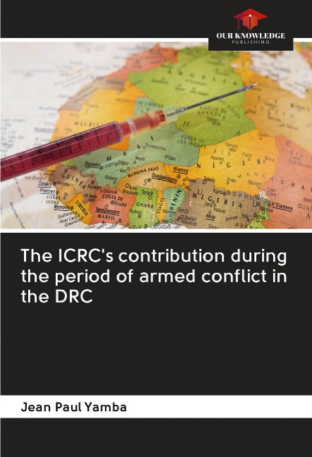 The ICRCs contribution during the period of armed conflict in the DRC
