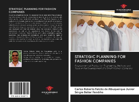 STRATEGIC PLANNING FOR FASHION COMPANIES: Employment of Production Engineering Methods and Tools in the Development of a Small Fashion Company