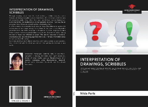 INTERPRETATION OF DRAWINGS, SCRIBBLES: GRAPHIC PROJECTIVE TESTS AND THE PSYCHOLOGY OF COLOR