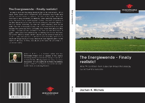 The Energiewende - Finally realistic!: How the pebble-bed oven can make the energy turnaround a success