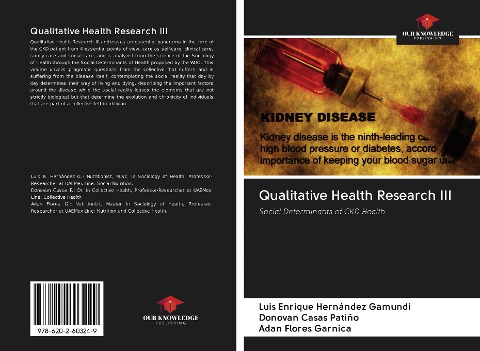 Qualitative Health Research III: Social Determinants of CKD Health.