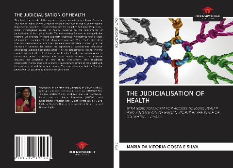 THE JUDICIALISATION OF HEALTH: STRATEGIC PLATFORM FOR ACCESS TO MORE HEALTH AND PROMOTION OF HUMAN RIGHTS IN THE STATE OF TOCANTINS - BRAZIL