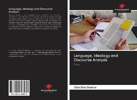 Language, Ideology and Discourse Analysis: Praxis