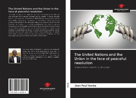 The United Nations and the Union in the face of peaceful resolution: of the armed conflicts in DR Congo