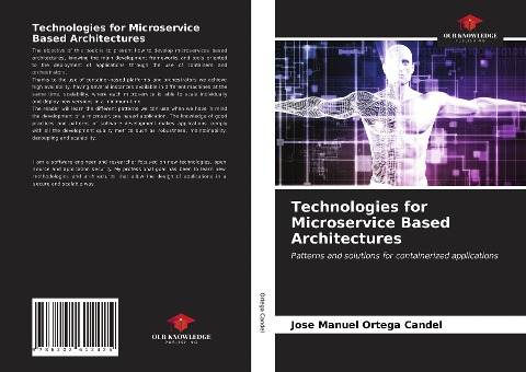 Technologies for Microservice Based Architectures: Patterns and solutions for containerized applications