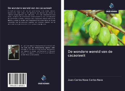 De wondere wereld van de cacaoteelt: .....