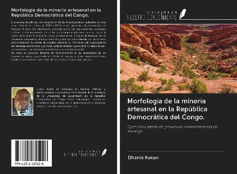 Morfología de la minería artesanal en la República Democrática del Congo.: Opiniones sobre las provincias desmembradas de Katanga