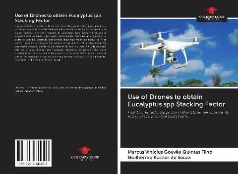 Use of Drones to obtain Eucalyptus spp Stacking Factor: How Drone technology can make future measurements faster, more practical and simple.