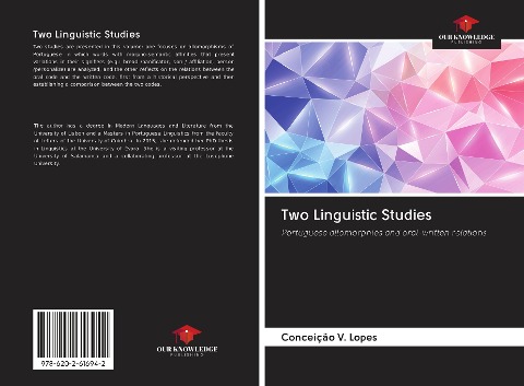 Two Linguistic Studies: Portuguese allomorphies and oral-written relations