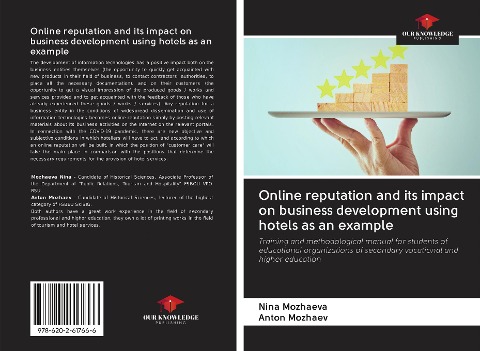 Online reputation and its impact on business development using hotels as an example: Training and methodological manual for students of educational organizations of secondary vocational and higher education