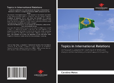 Topics in International Relations: Curriculum Guidelines for Teaching RI in Brazil and Analysis of the Diplomacy Vocation Award Scholarship