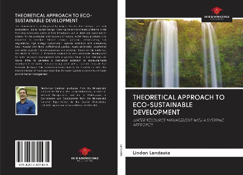 THEORETICAL APPROACH TO ECO-SUSTAINABLE DEVELOPMENT: WATER RESOURCE MANAGEMENT WITH A SYSTEMIC APPROACH