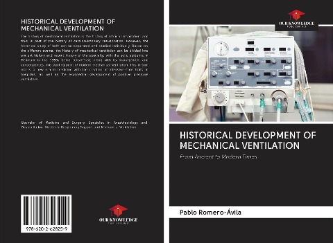 HISTORICAL DEVELOPMENT OF MECHANICAL VENTILATION: From Ancient to Modern Times