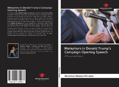 Metaphors in Donald Trumps Campaign Opening Speech: A Discourse Analysis