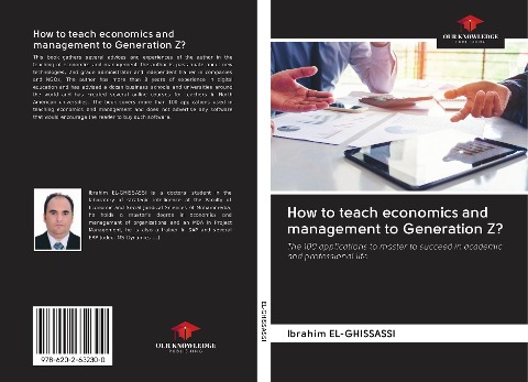 How to teach economics and management to Generation Z?: The 100 applications to master to succeed in academic and professional life