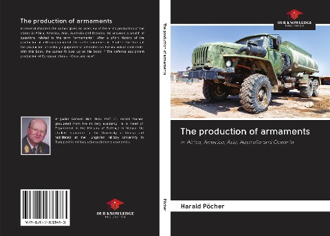 The production of armaments: in Africa, America, Asia, Australia and Oceania