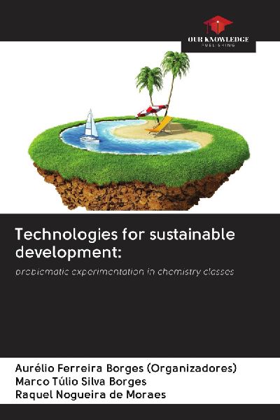 Technologies for sustainable development:: problematic experimentation in chemistry classes