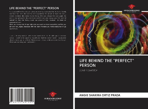 LIFE BEHIND THE PERFECT PERSON: LOVE YOURSELF