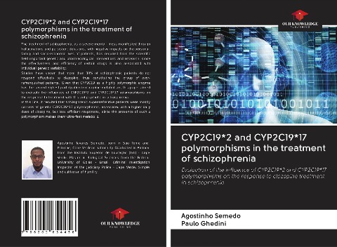 CYP2C19*2 and CYP2C19*17 polymorphisms in the treatment of schizophrenia: Evaluation of the influence of CYP2C19*2 and CYP2C19*17 polymorphisms on the response to clozapine treatment in schizophrenia