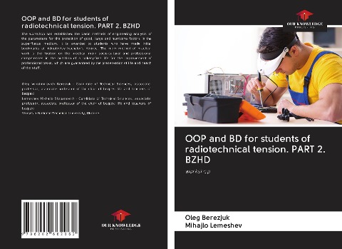 OOP and BD for students of radiotechnical tension. PART 2. BZHD: workshop