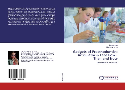Gadgets of Prosthodontist: Articulator & Face Bow- Then and Now: Articulator & Face Bow