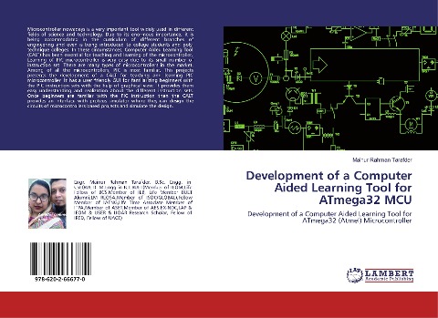 Development of a Computer Aided Learning Tool for ATmega32 MCU: Development of a Computer Aided Learning Tool for ATmega32 (Atmel) Microcontroller