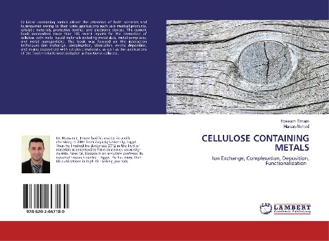 CELLULOSE CONTAINING METALS: Ion Exchange, Complexation, Deposition, Functionalization