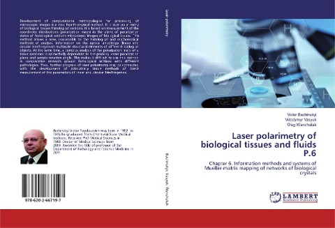 Laser Polarimetry of Biological Tissues and Fluids - Vol 7: Information Methods and Systems of Mueller-Matrix Mapping of Networks of Biological Crystals