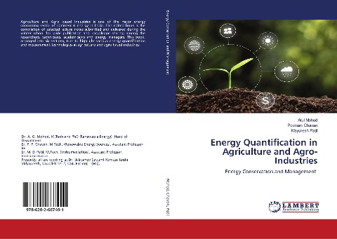 Energy Quantification in Agriculture and Agro-Industries: Energy Conservation and Management