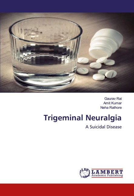 Trigeminal Neuralgia: A Suicidal Disease