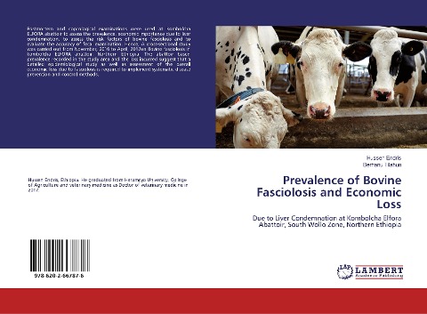 Prevalence of Bovine Fasciolosis and Economic Loss: Due to Liver Condemnation at Kombolcha Elfora Abattoir, South Wollo Zone, Northern Ethiopia