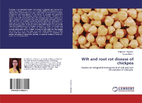 Wilt and root rot disease of chickpea: Studies on integrated management of wilt and root rot complex of chickpea